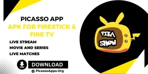 How to Install Picasso app on FireStick & Fire TV [APK] 2024
