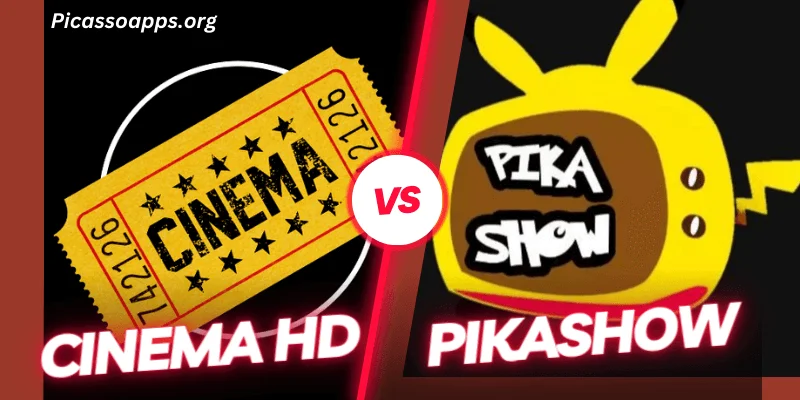 pikashow vs cinema hd